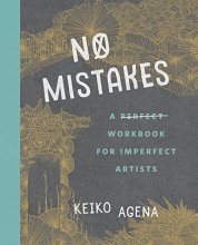 Cover art for No Mistakes: A Perfect Workbook for Imperfect Artists