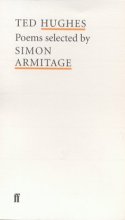 Cover art for Ted Hughes Poems Selected by Simon Armitage