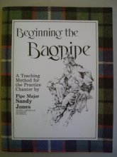 Cover art for Beginning the Bagpipe (A Teaching Method for the Practice Chanter)
