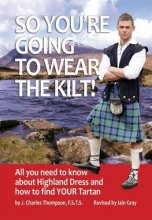 Cover art for So Youre Going to Wear the Kilt