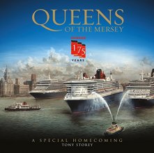 Cover art for Cunard: Queens of the Mersey: 175 Years of Cunard and Liverpool