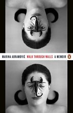 Cover art for Marina Abramovic Walk Through Walls : A Memoir (Paperback) /anglais