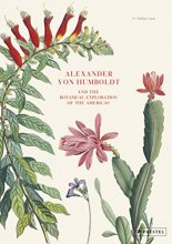 Cover art for Alexander von Humboldt: The Botanical Exploration of the Americas
