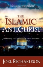 Cover art for The Islamic Antichrist: The Shocking Truth about the Real Nature of the Beast