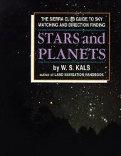Cover art for Stars and Planets: The Sierra Club Guide to Sky Watching and Direction Finding