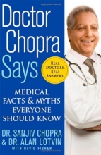 Cover art for Doctor Chopra Says: Medical Facts and Myths Everyone Should Know