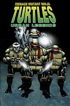 Cover art for Teenage Mutant Ninja Turtles: Urban Legends, Vol. 1 (TMNT Urban Legends)