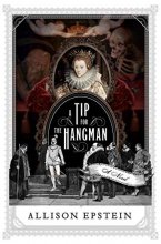 Cover art for A Tip for the Hangman: A Novel