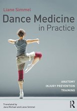 Cover art for Dance Medicine in Practice: Anatomy, Injury Prevention, Training
