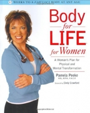 Cover art for Body for Life for Women: A Woman's Plan for Physical and Mental Transformation