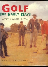 Cover art for Golf: The Early Days: Royal & Ancient Game from Its Origins to 1939
