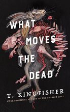 Cover art for What Moves the Dead