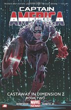 Cover art for Captain America Volume 2: Castaway in Dimension Z Book 2 (Marvel Now) (Captain America: Marvel Now!)