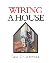 Cover art for Wiring a House: 5th Edition (For Pros By Pros)