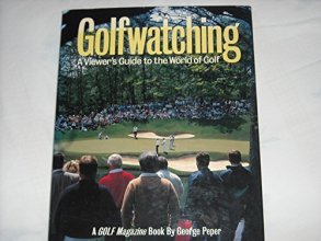 Cover art for Golfwatching: A Viewer's Guide to the World of Golf