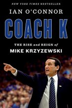 Cover art for Coach K: The Rise and Reign of Mike Krzyzewski