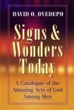 Cover art for Signs & Wonders Today - A Catalogue of the Amazing Acts of God Among Men