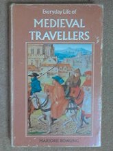 Cover art for Everyday Life of Medieval Travellers
