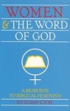Cover art for Women and the Word of God: A Response to Biblical Feminism