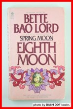 Cover art for Eighth Moon: The True Story of a Young Girl's Life in Communist China