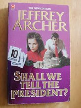 Cover art for Shall We Tell the President ?