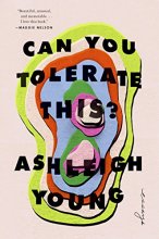 Cover art for Can You Tolerate This?: Essays