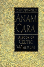 Cover art for Anam Cara: A Book of Celtic Wisdom