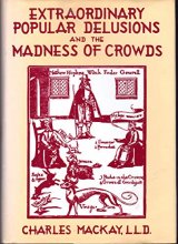Cover art for Extraordinary Popular Delusions and the Madness in Crowds