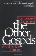 Cover art for The Other Gospels: Non-Canonical Gospel Texts