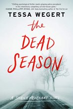 Cover art for The Dead Season (A Shana Merchant Novel)