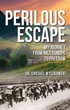 Cover art for Perilous Escape: My Journey from Nazi Europe to Freedom