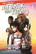 Cover art for Attack on Titan Interactive Adventure: Year 850: Last Stand at Wall Rose