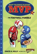 Cover art for MVP #3: The Football Fumble (Most Valuable Players)