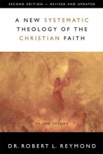 Cover art for A New Systematic Theology Of The Christian Faith 2nd Edition - Revised And Updated
