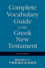 Cover art for The Complete Vocabulary Guide to the Greek New Testament