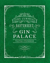 Cover art for The Curious Bartender's Gin Palace
