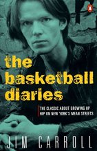 Cover art for The Basketball Diaries: The Classic About Growing Up Hip on New York's Mean Streets