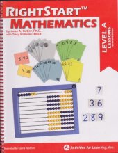 Cover art for RightStartTM Mathematics, Level A Lessons, Second Edition, 2013