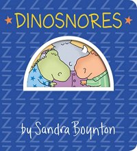 Cover art for Dinosnores (Boynton on Board)