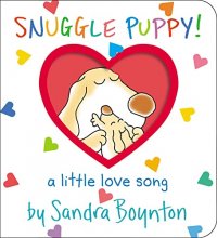 Cover art for Snuggle Puppy!: A Little Love Song (Boynton on Board)