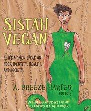 Cover art for Sistah Vegan: Black Women Speak on Food, Identity, Health, and Society