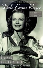 Cover art for Dale Evans Rogers: Rainbow On a Hard Trail
