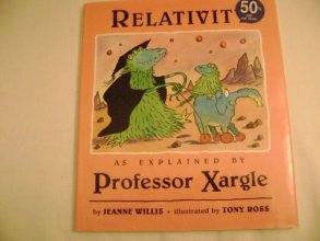 Cover art for Relativity, as Explained by Professor Xargle