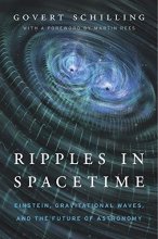 Cover art for Ripples in Spacetime: Einstein, Gravitational Waves, and the Future of Astronomy