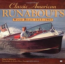 Cover art for Classic American Runabouts: Wood Boats, 1915-1965