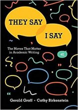 Cover art for They Say / I Say: The Moves That Matter in Academic Writing