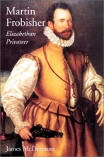 Cover art for Martin Frobisher: Elizabethan Privateer