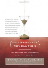 Cover art for The Longevity Revolution: The Benefits and Challenges of Living a Long Life