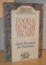 Cover art for Food for the Hungry Heart: Daily Devotions for Overeaters (Serenity Meditation Series)