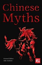 Cover art for Chinese Myths (The World's Greatest Myths and Legends)